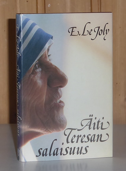 Le Joly. E. Äiti teresan salaisuua