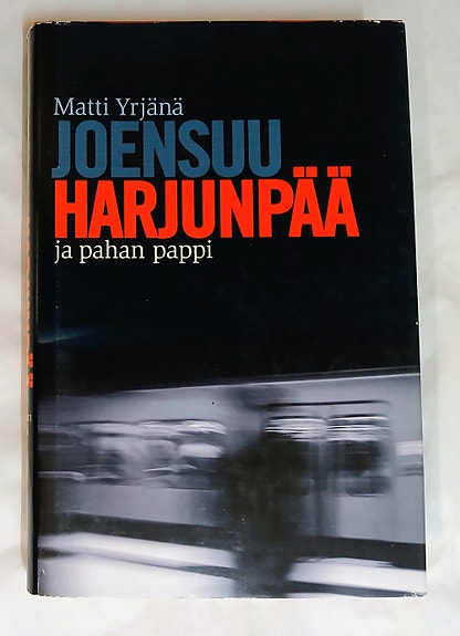 Matti Yrjänä Joensuu, Harjunpää ja pahan pappi