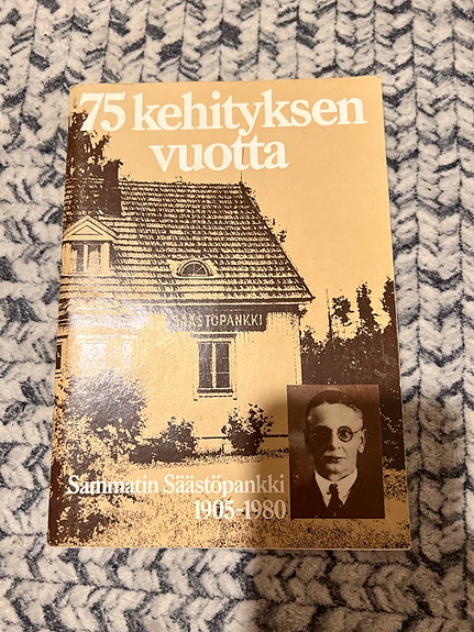 75 kehityksen vuotta - Sammatin Säästöpankki 1905–1980