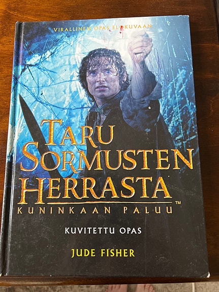 Taru sormusten herrasta kuninkaan paluu kuvitettu opas