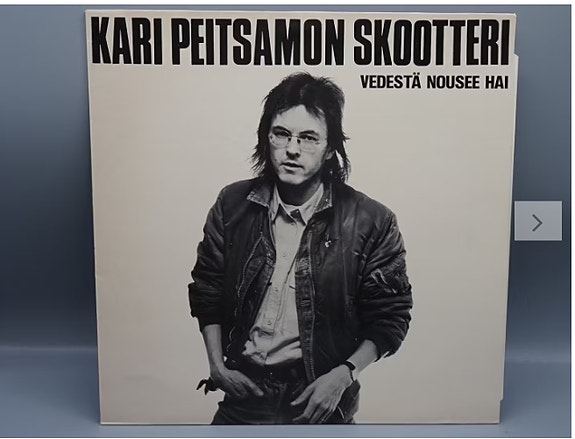Kari Peitsamon Skootteri  – Vedestä Nousee Hai LP