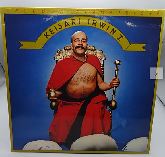 Irwin Goodman – Keisari Irwin I - Lauluja Alamaisista LP