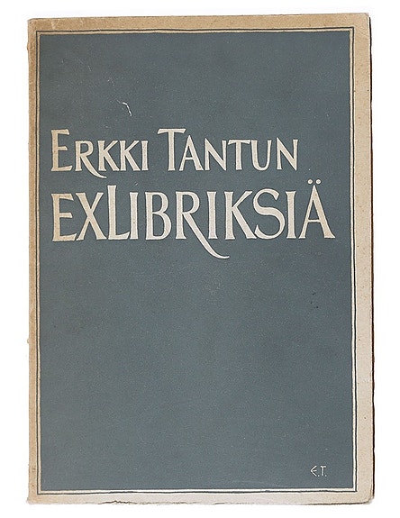 Erkki Tantun Exlibriksiä - Tanttu, Erkki