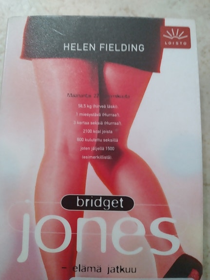Helen Fielding - Bridget Jones, elämä jatkuu
