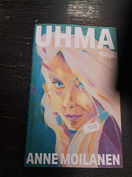 Anne Moilanen : Uhma – kirja