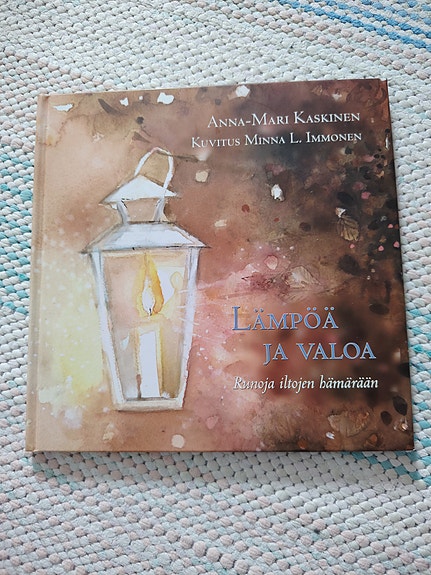 Anna-Mari Kaskinen Lämpöä ja valoa