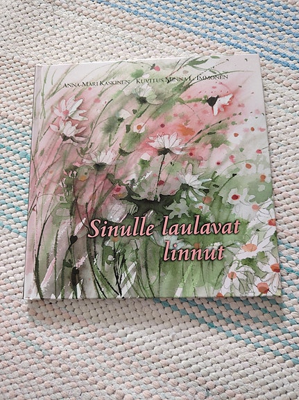 Anna-Mari Kaskinen Sinulle laulavat linnut