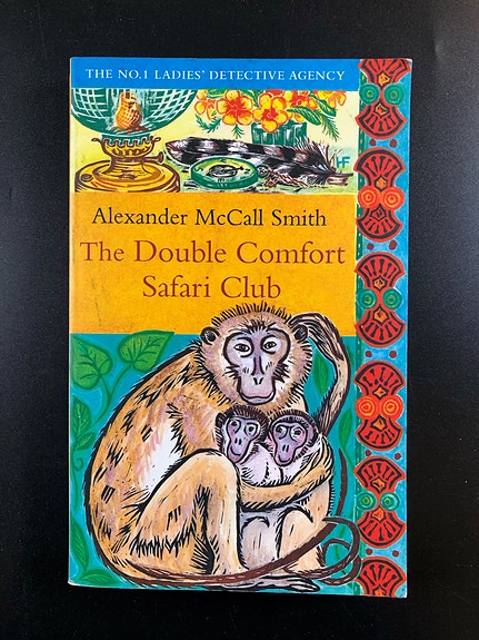 The Double Comfort Safari Club by Alexander McCall Smith (Book in English)
