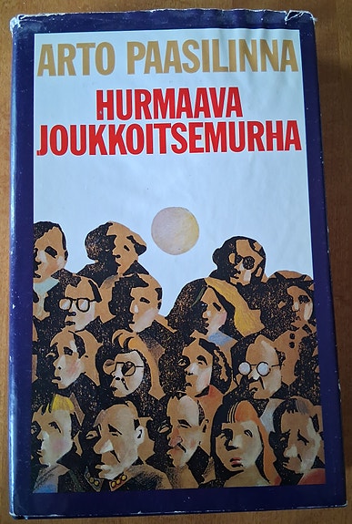 Arto Paasilinna: Hurmaava joukkoitsemurha