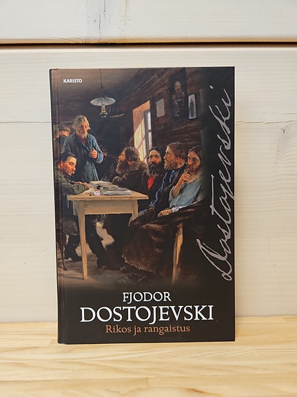 Rikos ja rangaistus, F.M. Dostojevski