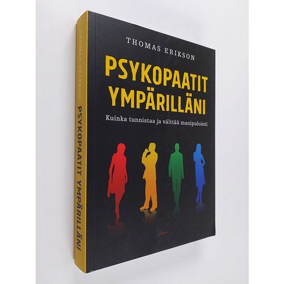 Psykopaatit ympärilläni:Thomas Erikson