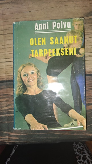 Anni Polva: Olen saanut tarpeekseni