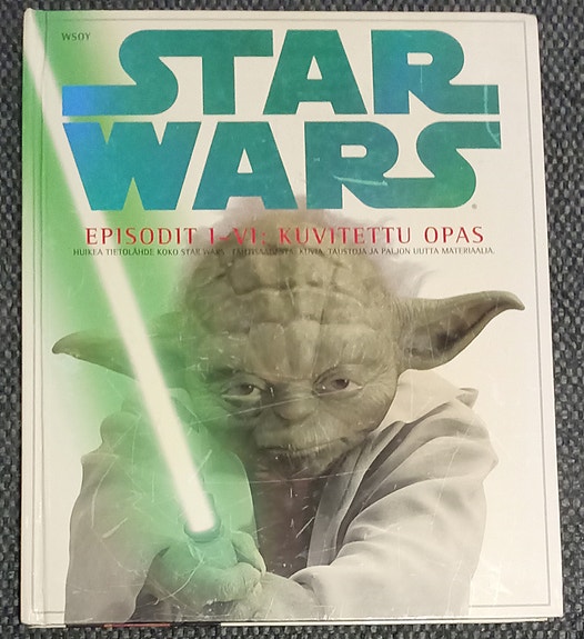 Star Wars: Episodit 1-6 kuvitettu opas