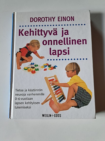Kehittyvä ja onnellinen lapsi; Dorothy Einon