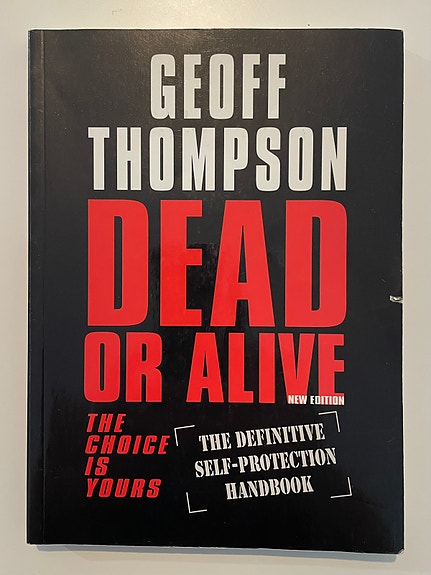 Geoff Thompson: Dead or Alive