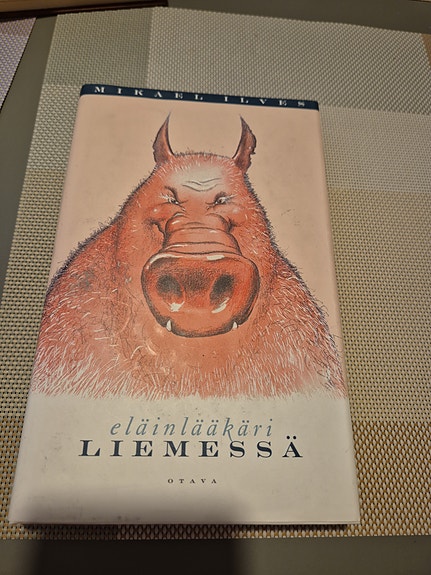 Mikael Ilves: Eläinlääkäri liemessä - kirja
