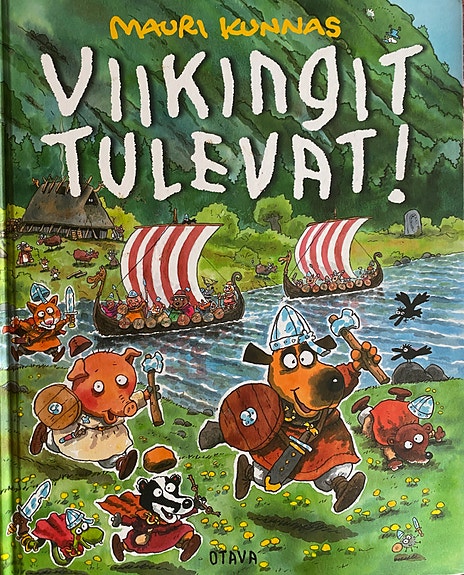 Mauri Kunnas: Viikingit tulevat!