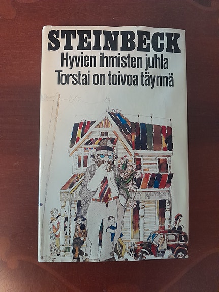 John Steinbeck: Hyvien ihmisten juhla / Torstai on toivoa täynnä - kirja