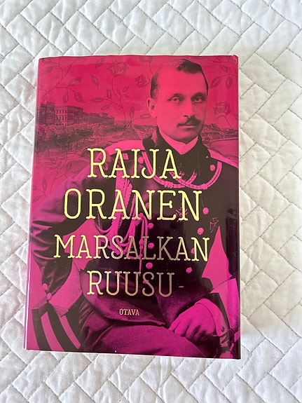 Raija Oranen: Marsalkan ruusu - kovakantinen kirja