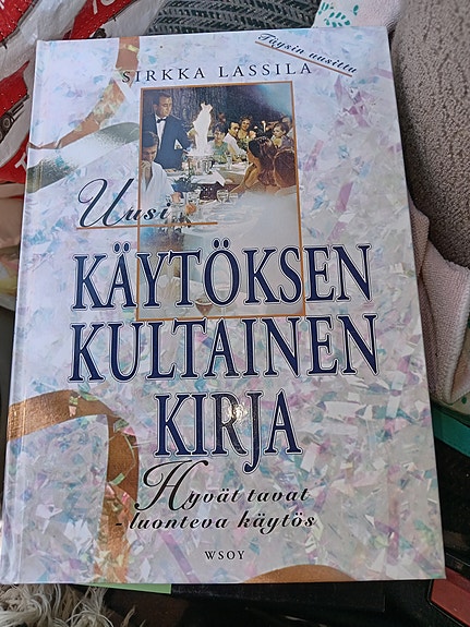 Uusi käytöksen kultainen kirja - Hyvät tavat ja luonteva käytös