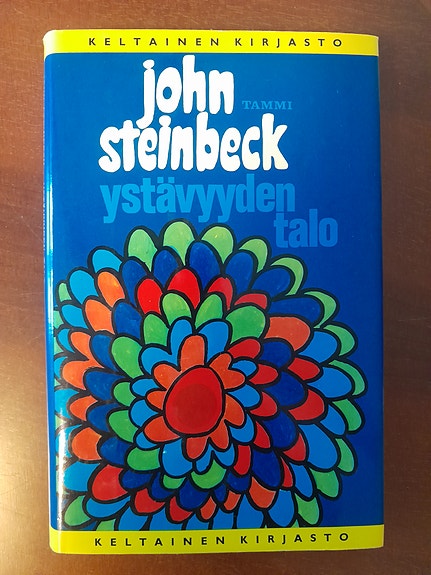 John Steinbeck: Ystävyyden talo kovakantinen kirja