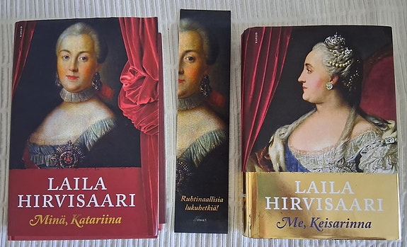Laila Hirvisaari: Minä, Katariina / Me, Keisarinna