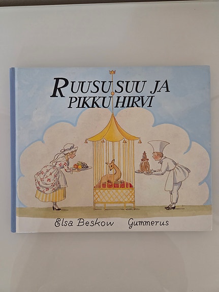 Elsa Beskow Ruususuu ja pikku hirvi lastenkirja