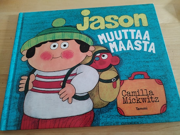 Jason muuttaa maasta. Camilla Mickwitz