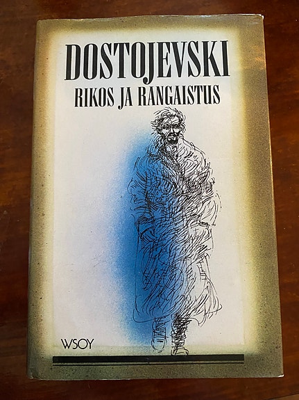 Dostojevski: Rikos ja rangaistus