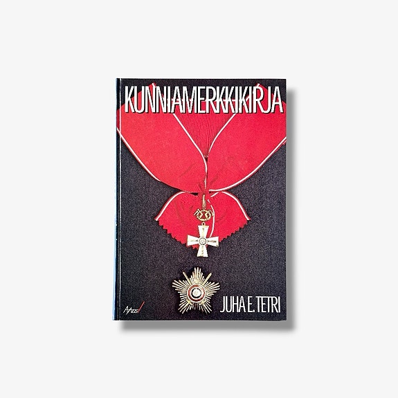 Kunniamerkkikirja – Juha E. Tetri 2. Painos