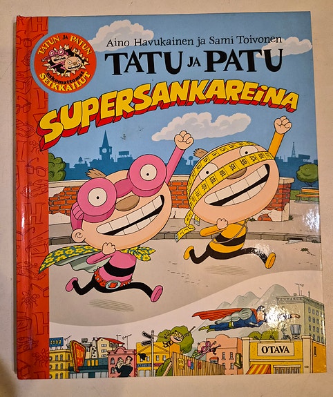 Kirja: Tatu ja Patu supersankareina