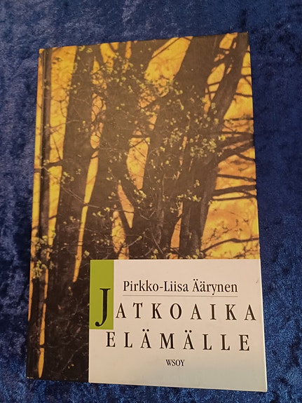 Jatkoaika elämälle - Pirkko-Liisa Äärynen