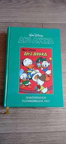 Aku Ankka näköispainos vuosikerrasta 1957 kovakantinen kirja