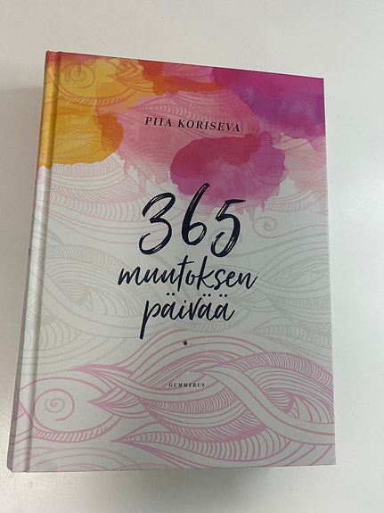 Piia Koriseva: 365 muutoksen päivää