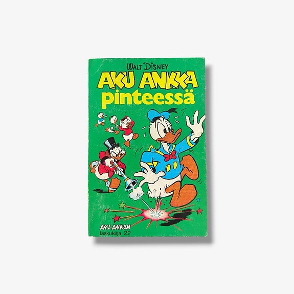 Aku Ankka Pinteessä taskukirja 22 1. painos