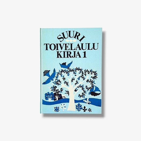 Suuri Toivelaulukirja 1 Musiikki Fazer 1984