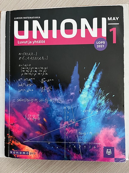 Unioni 1 Luvut ja yhtälöt LOPS 2021 matematiikan oppikirja