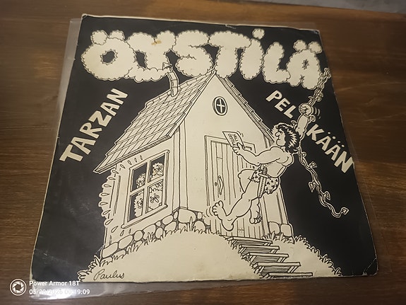 Öystilä - Tarzan / Pelkään niin