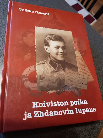Koiviston poika ja Zhdanovin lupaus.  Veikko Ilmasti.