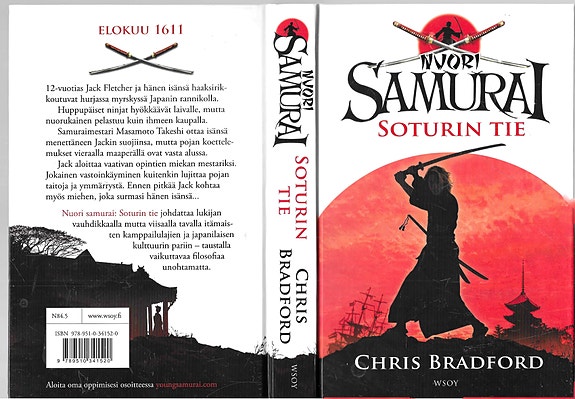 Chris Bradfor: Nuori samurai. Soturin tie. WSOY 2009.