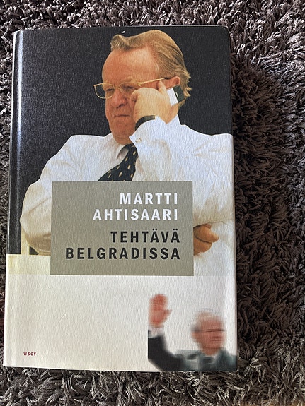 Martti Ahtisaari – Tehtävä Belgradissa kovakantinen kirja