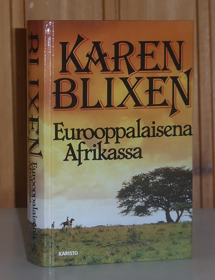 Blixen Karen: Eurooppalaisena Afrikassa