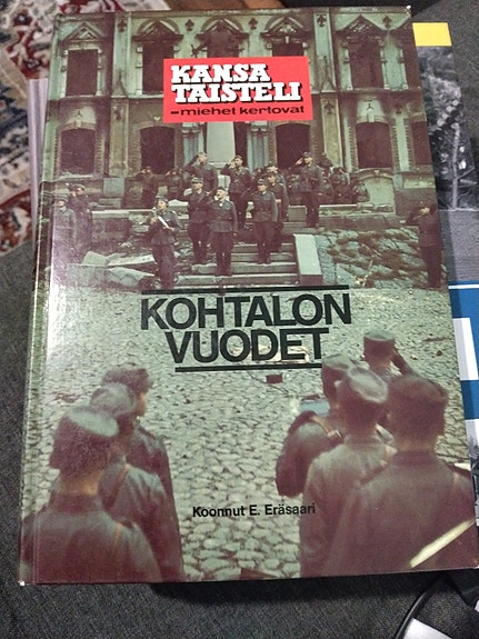 Kansa taisteli - miehet kertovat / kohtalon vuodet kirja