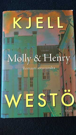 Otava, Kjell Westö, Molly & Henry