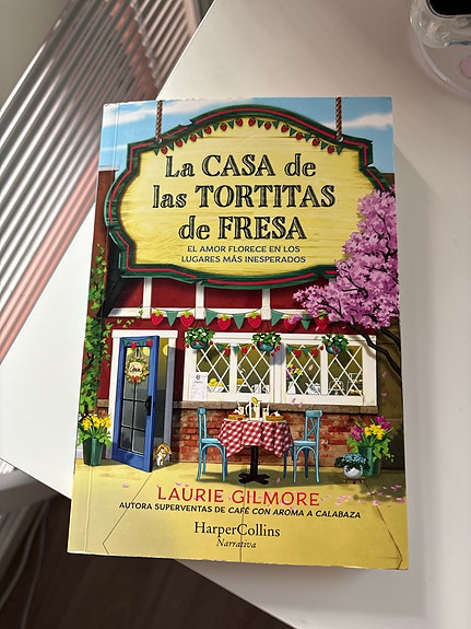 Laurie Gilmore: La casa de las tortitas de fresa - pokkari (espanjaksi)