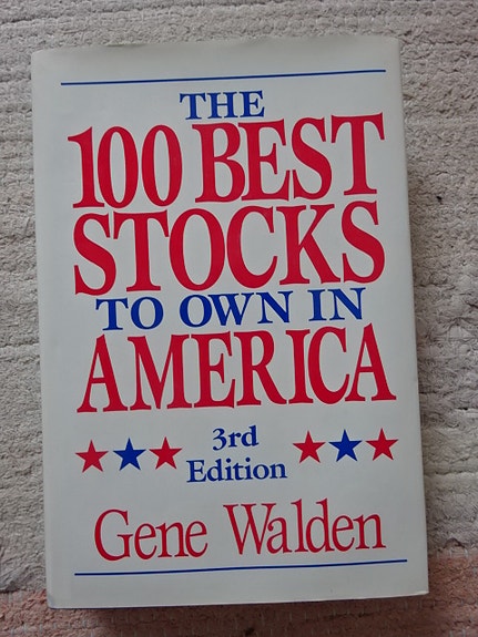 The 100 Best Stocks to Own in America 3rd edition