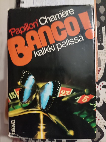 "PAPILLON" CHARRIERE: "BANCO !kaikki pelissä"
