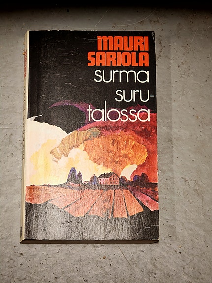 Mauri Sariola - Surma surutalossa