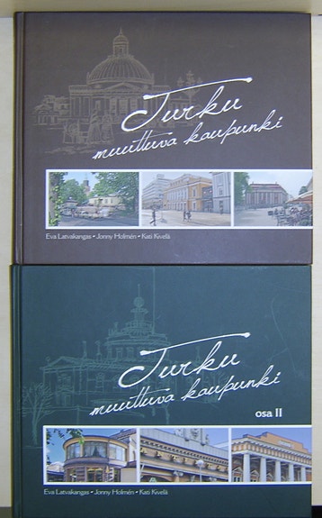 Latvakangas / Holmen / Kivelä : Turku - muuttuva kaupunki osa I + II (2012)