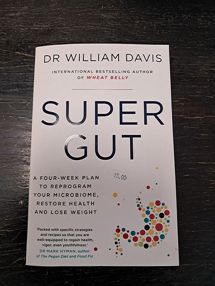 William Davis : Super Gut -kirja (englanninkielinen)